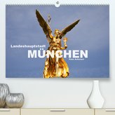 Landeshauptstadt München (Premium, hochwertiger DIN A2 Wandkalender 2021, Kunstdruck in Hochglanz)