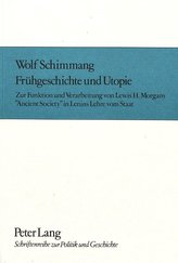 Frühgeschichte und Utopie