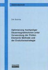Optimierung hochpoliger Dauermagnetmotoren unter Verwendung der Finiten Elemente Methode und der Evolutionsstrategie