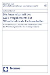 Die Anwendbarkeit des GWB-Vergaberechts auf Öffentlich-Private Partnerschaften