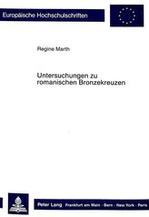 Untersuchungen zu romanischen Bronzekreuzen