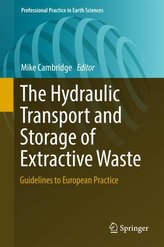 Hydraulic Transport and Sustainable Storage of Mineral Wastes