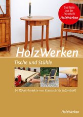 HolzWerken - Tische und Stühle