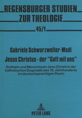 Jesus Christus - der «Gott mit uns»