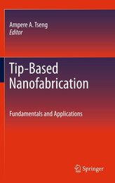 Tip-Based Nanofabrication