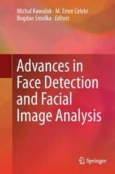 Advances in Face Detection and Facial Image Analysis