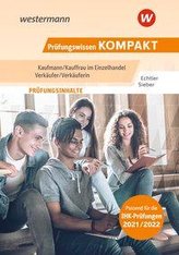 Prüfungswissen KOMPAKT - Kaufmann/Kauffrau im Einzelhandel - Verkäufer/Verkäuferin. Prüfungsvorbereitung