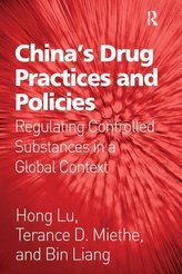 China\'s Drug Practices and Policies