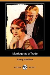 Marriage as a Trade (Dodo Press)