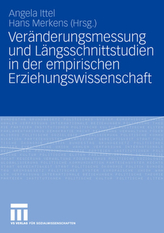 Veränderungsmessung und Längsschnittstudien in der empirischen Erziehungswissenschaft