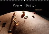 Fine Art Fetish (Wandkalender 2020 DIN A2 quer)