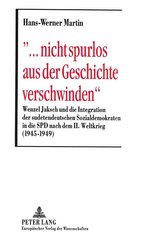 «... nicht spurlos aus der Geschichte verschwinden»