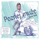 Poznej muže beze slov aneb Mapa muže od hlavy až k patě