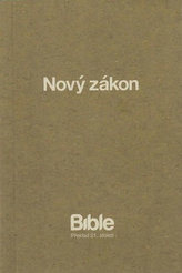 BIBLE překlad 21. století - Nový zákon