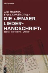 Die \'Jenaer Liederhandschrift\'