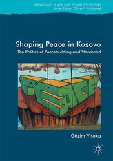 Shaping Peace in Kosovo