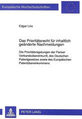 Das Prioritätsrecht für inhaltlich geänderte Nachmeldungen