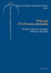 Vingt ans d\'Unification allemande