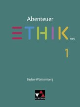 Abenteuer Ethik neu 1 Lehrbuch Baden-Württemberg