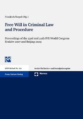 Free Will in Criminal Law and Procedure