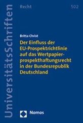 Der Einfluss der EU-Prospektrichtlinie auf das Wertpapierprospekthaftungsrecht in der Bundesrepublik Deutschland