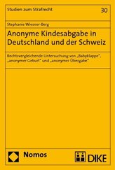 Anonyme Kindesabgabe in Deutschland und der Schweiz