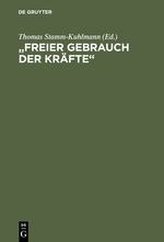 \' Freier Gebrauch der Kräfte\'