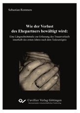 Wie der Verlust des Ehepartners bewältigt wird