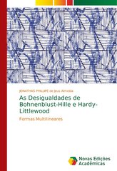 As Desigualdades de Bohnenblust-Hille e Hardy-Littlewood