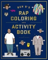 Bun B\'s Rap Coloring and Activity Book
