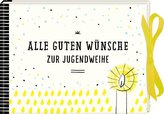 Wunscherfüller-Geschenkbuch - Alles Gute zur Jugendweihe
