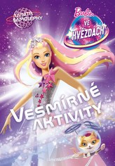 Barbie ve hvězdách Vesmírné aktivity