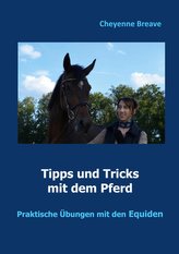 Tipps und Tricks mit dem Pferd