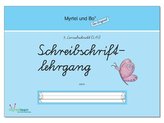 \"Myrtel und Bo\" - Klasse 1 - Schreibschriftlehrgang - Heft 3 - SAS Schulausgangsschrift