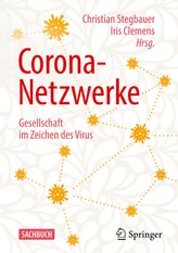 Corona-Netzwerke -  Gesellschaft im Zeichen des Virus