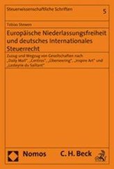 Europäische Niederlassungsfreiheit und deutsches internationales Steuerrecht