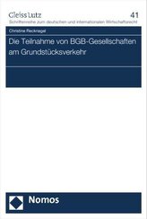 Die Teilnahme von BGB-Gesellschaften am Grundstücksverkehr