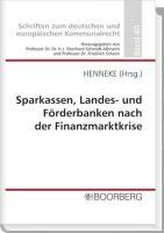 Sparkassen, Landes- und Förderbanken nach der Finanzmarktkrise