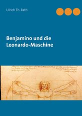 Benjamino und die Leonardo-Maschine