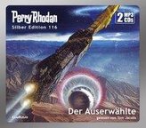 Perry Rhodan Silber Edition 116: Der Auserwählte (2 MP3-CDs)