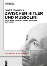 Zwischen Hitler und Mussolini