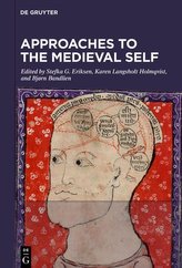 Approaches to the Medieval Self