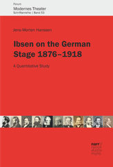 Ibsen on the German Stage 1876-1918