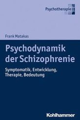 Psychodynamik der Schizophrenie