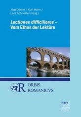 Lectiones difficiliores - Vom Ethos der Lektüre