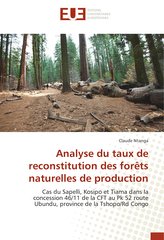 Analyse du taux de reconstitution des forêts naturelles de production