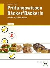 Prüfungswissen Bäcker / Bäckerin