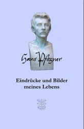 Eindrücke und Bilder meines Lebens