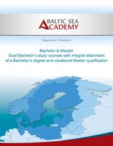 Dual Bachelor\'a study courses with integral attainment of a Bachelor\'s degree and vocational Master qualification