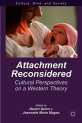 Attachment Reconsidered: Cultural Perspectives on a Western Theory